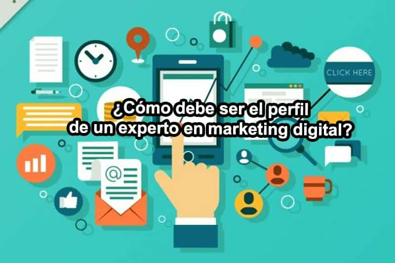 como-debe-ser-un-experto-en-marketing-digital