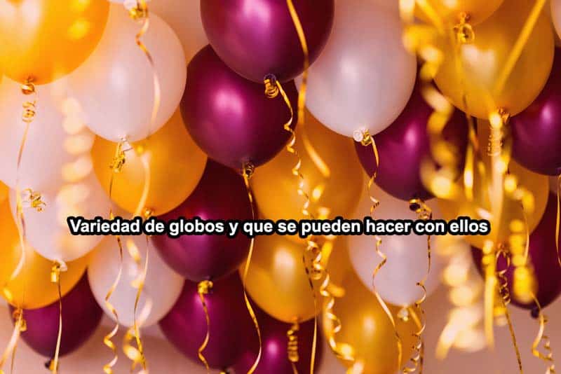 variedad-de-globos-para-fiestas